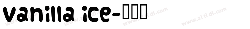 vanilla ice字体转换